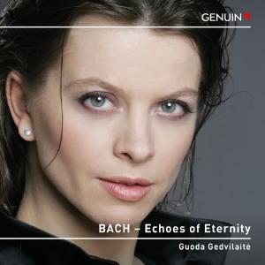 Guoda Gedvilaite - Bach: Echoes Of Eternity i gruppen VI TIPSER / Fredagsutgivelser / Fredag den 7:e Juni 2024 hos Bengans Skivbutik AB (5539999)