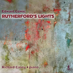 Richard Casey - Cowie: Rutherford's Lights i gruppen VI TIPSER / Fredagsutgivelser / Fredag den 14:e Juni 2024 hos Bengans Skivbutik AB (5540001)