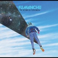 Fu Manchu - Return Of Tomorrow The (2 Lp Vinyl i gruppen VI TIPSER / Fredagsutgivelser / Fredag den 14:e Juni 2024 hos Bengans Skivbutik AB (5540118)