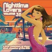 Various Artists - Nighttime Lovers, Vol. 35 i gruppen VI TIPSER / Fredagsutgivelser / Fredag den 7:e Juni 2024 hos Bengans Skivbutik AB (5540187)