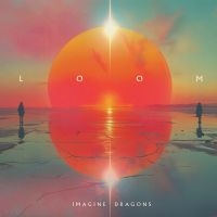 Imagine Dragons - Loom i gruppen VI TIPSER / Fredagsutgivelser / Fredag den 28:e Juni 2024 hos Bengans Skivbutik AB (5540372)