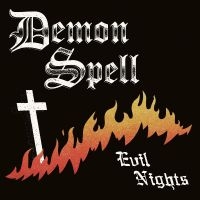 Demon Spell - Evil Nights i gruppen VI TIPSER / Fredagsutgivelser / Fredag den 30:e augusti 2024 hos Bengans Skivbutik AB (5540694)