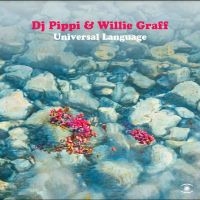 Dj Pippi & Willie Graff - Universal Language i gruppen VI TIPSER / Fredagsutgivelser / Fredag den 14:e Juni 2024 hos Bengans Skivbutik AB (5548965)