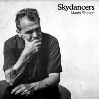 Simpson Martin - Skydancers i gruppen VI TIPSER / Fredagsutgivelser / Fredag den 21:a Juni 2024 hos Bengans Skivbutik AB (5549016)