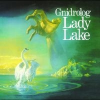 Gnidrolog - Lady Lake i gruppen VI TIPSER / Fredagsutgivelser / Fredag den 21:a Juni 2024 hos Bengans Skivbutik AB (5549021)