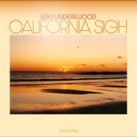 Underwood Lee - California Sigh i gruppen VI TIPSER / Fredagsutgivelser / Fredag den 28:e Juni 2024 hos Bengans Skivbutik AB (5549023)