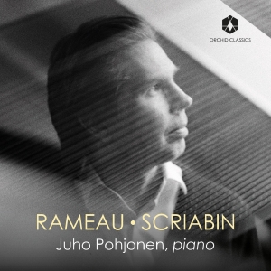 Juho Pohjonen - Rameau & Scriabin i gruppen VI TIPSER / Fredagsutgivelser / Fredag den 21:a Juni 2024 hos Bengans Skivbutik AB (5549186)