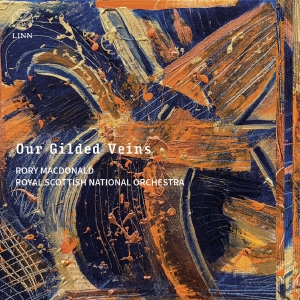 Royal Scottish National Orchestra - Our Gilded Veins i gruppen VI TIPSER / Fredagsutgivelser / Fredag den 21:a Juni 2024 hos Bengans Skivbutik AB (5549200)