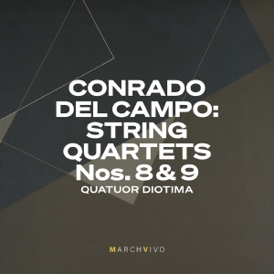 Quatuor Diotima - Conrado Del Campo: String Quartets i gruppen VI TIPSER / Fredagsutgivelser / Fredag den 21:a Juni 2024 hos Bengans Skivbutik AB (5549206)