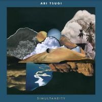 Ari Tsugi - Simultaneity i gruppen VI TIPSER / Fredagsutgivelser / Fredag den 5:e Juli 2024 hos Bengans Skivbutik AB (5549296)