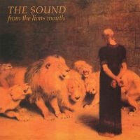 The Sound - From The Lions Mouth i gruppen VI TIPSER / Fredagsutgivelser / Fredag 29 november 2024 hos Bengans Skivbutik AB (5549349)