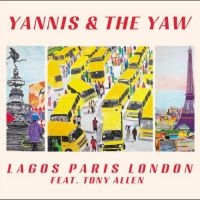 Yannis & The Yaw Feat. Tony Allen - Lagos Paris London Ep i gruppen VI TIPSER / Fredagsutgivelser / Fredag den 30:e augusti 2024 hos Bengans Skivbutik AB (5549375)