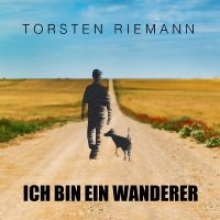 Torsten Riemann - Ich Bin Ein Wanderer i gruppen VI TIPSER / Fredagsutgivelser / Fredag den 12:e Juli 2024 hos Bengans Skivbutik AB (5549520)