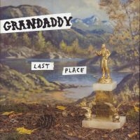 Grandaddy - Last Place i gruppen VINYL / Pop-Rock hos Bengans Skivbutik AB (5549628)