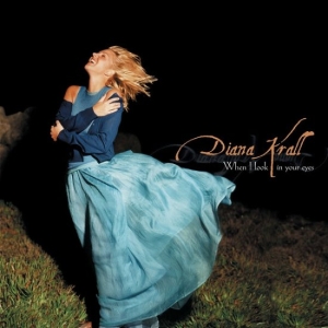 Diana Krall - When I Look In Your Eyes i gruppen VI TIPSER / Fredagsutgivelser / Fredag den 23:e augusti hos Bengans Skivbutik AB (5549661)