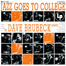 Brubeck Dave - Jazz Goes To College i gruppen VI TIPSER / Fredagsutgivelser / Fredag den 5:e Juli 2024 hos Bengans Skivbutik AB (5549708)