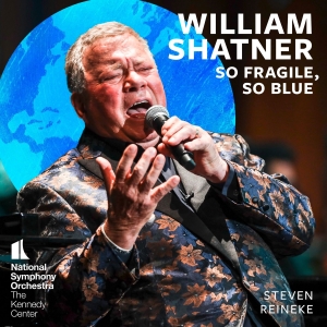 Shatner William National Symphony - So Fragile, So Blue i gruppen Musikk / SACD / Klassisk hos Bengans Skivbutik AB (5549727)