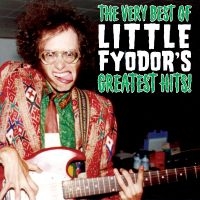 Little Fyodor - The Very Best Of Little Fyodor's Gr i gruppen VI TIPSER / Fredagsutgivelser / Fredag den 7:e Juni 2024 hos Bengans Skivbutik AB (5549754)