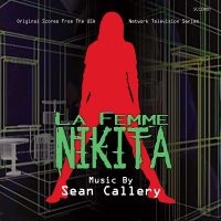 Sean Callery - La Femme Nikita i gruppen VI TIPSER / Fredagsutgivelser / Fredag den 7:e Juni 2024 hos Bengans Skivbutik AB (5549764)