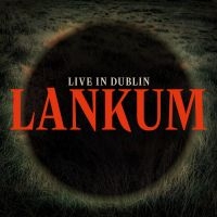 Lankum - Live In Dublin (Black Vinyl) i gruppen VI TIPSER / Fredagsutgivelser / Fredag den 21:a Juni 2024 hos Bengans Skivbutik AB (5549921)