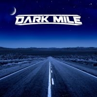 Dark Mile - Dark Mile i gruppen VI TIPSER / Fredagsutgivelser / Fredag den 12:e Juli 2024 hos Bengans Skivbutik AB (5549993)