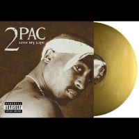 2 Pac - Live My Life i gruppen VI TIPSER / Fredagsutgivelser /  hos Bengans Skivbutik AB (5550074)