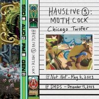 Moth Cock - Hauslive 3: Chicago Twofer i gruppen Pop-Rock hos Bengans Skivbutik AB (5550132)