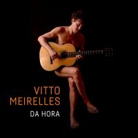 Vitto Meirelles - Da Hora i gruppen CD / World Music hos Bengans Skivbutik AB (5550140)