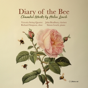 Helen Leach - Diary Of The Bee - Chamber Works i gruppen VI TIPSER / Fredagsutgivelser / Fredag den 12:e Juli 2024 hos Bengans Skivbutik AB (5550300)