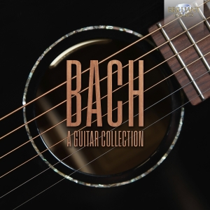 Johann Sebastian Bach - A Guitar Collection i gruppen VI TIPSER / Fredagsutgivelser / Fredag den 5:e Juli 2024 hos Bengans Skivbutik AB (5550323)