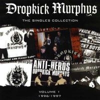 Dropkick Murphys - Singles Collection Vol 1 (Us Versio i gruppen VINYL / Pop-Rock,Punk hos Bengans Skivbutik AB (5550346)