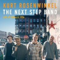 Rosenwinkel Kurt - The Next Step Band (Live At Smalls i gruppen VI TIPSER / Fredagsutgivelser / Fredag den 26:e Juli 2024 hos Bengans Skivbutik AB (5550359)