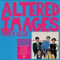 Altered Images - Pinky Blue i gruppen VI TIPSER / Fredagsutgivelser / Fredag den 6:e september 2024 hos Bengans Skivbutik AB (5550381)