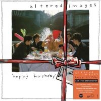 Altered Images - Happy Birthday i gruppen VI TIPSER / Fredagsutgivelser / Fredag den 6:e september 2024 hos Bengans Skivbutik AB (5550429)