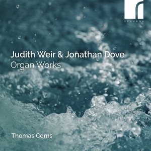 Thomas Corns - Weir & Dove: Organ Works i gruppen VI TIPSER / Fredagsutgivelser / Fredag den 5:e Juli 2024 hos Bengans Skivbutik AB (5550500)