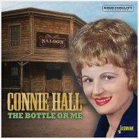 Hall Connie - The Bottle Or Me i gruppen CD / Nyheter hos Bengans Skivbutik AB (5550535)