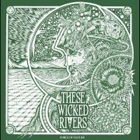 These Wicked Rivers - Force Of Nature i gruppen VI TIPSER / Fredagsutgivelser / Fredag den 28:e Juni 2024 hos Bengans Skivbutik AB (5550538)