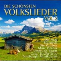 Various Artists - Die Schönsten Volkslieder Vol. i gruppen VI TIPSER / Fredagsutgivelser / Fredag den 28:e Juni 2024 hos Bengans Skivbutik AB (5550613)