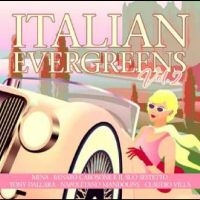 Various Artists - Italian Evergreens Vol. 2 i gruppen VI TIPSER / Fredagsutgivelser / Fredag den 28:e Juni 2024 hos Bengans Skivbutik AB (5550616)