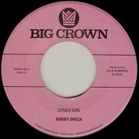 Bobby Oroza - Lonely Girl B/W Alone Again i gruppen VINYL / RnB-Soul hos Bengans Skivbutik AB (5550631)