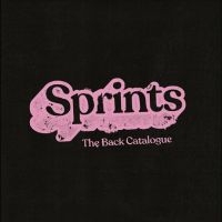 Sprints - The Back Catalogue i gruppen VI TIPSER / Fredagsutgivelser / Fredag den 26:e Juli 2024 hos Bengans Skivbutik AB (5550663)