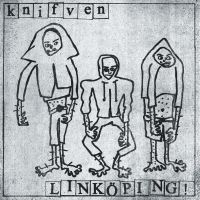 Knifven - Linköping! (Vinyl Lp) i gruppen VINYL / Pop-Rock,Punk hos Bengans Skivbutik AB (5550683)