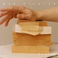 Max Richter - In A Landscape i gruppen VI TIPSER / Fredagsutgivelser / Fredag den 6:e september 2024 hos Bengans Skivbutik AB (5550690)