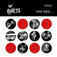 The Quiets - Una Mas... i gruppen VI TIPSER / Fredagsutgivelser / Fredag den 28:e Juni 2024 hos Bengans Skivbutik AB (5550798)