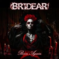 Bridear - Born Again i gruppen VI TIPSER / Fredagsutgivelser / Fredag den 5:e Juli 2024 hos Bengans Skivbutik AB (5550815)