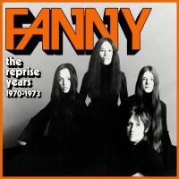 Fanny - The Reprise Years 1970-1973 i gruppen VI TIPSER / Fredagsutgivelser / Fredag den 23:e augusti hos Bengans Skivbutik AB (5551081)