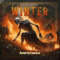 Winter - Keeping The Flame Alive i gruppen VI TIPSER / Fredagsutgivelser / Fredag den 11:e oktober 2024 hos Bengans Skivbutik AB (5551149)