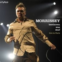 Morrissey - Beethoven Was Deaf (Live) CD i gruppen VI TIPSER / Fredagsutgivelser / Fredag den 26:e Juli 2024 hos Bengans Skivbutik AB (5551157)