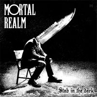 Mortal Realm - Stab In The Dark i gruppen VI TIPSER / Fredagsutgivelser / Fredag den 5:e Juli 2024 hos Bengans Skivbutik AB (5551345)