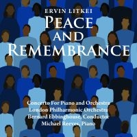 Ervin Litkei - Peace And Remembrance i gruppen VI TIPSER / Fredagsutgivelser / Fredag den 5:e Juli 2024 hos Bengans Skivbutik AB (5551361)